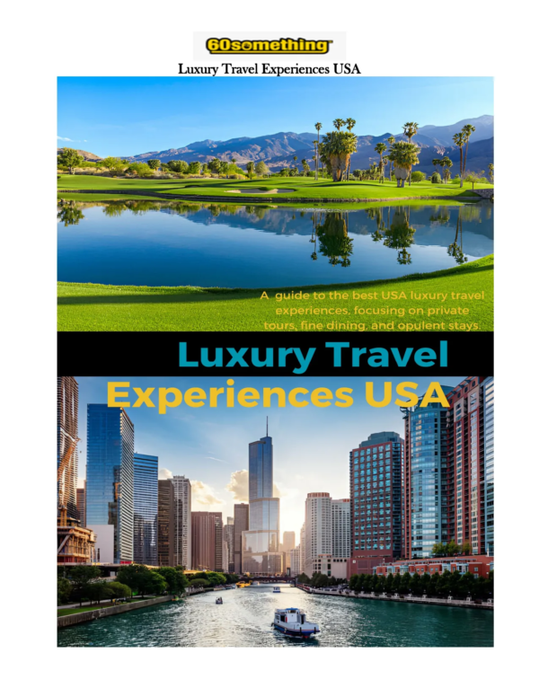 Luxury Travel Experiences USA
